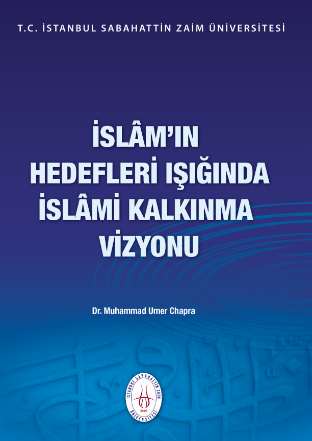 İslam'in Hedefleri Işığında İslami Kalkınma Vizyonu