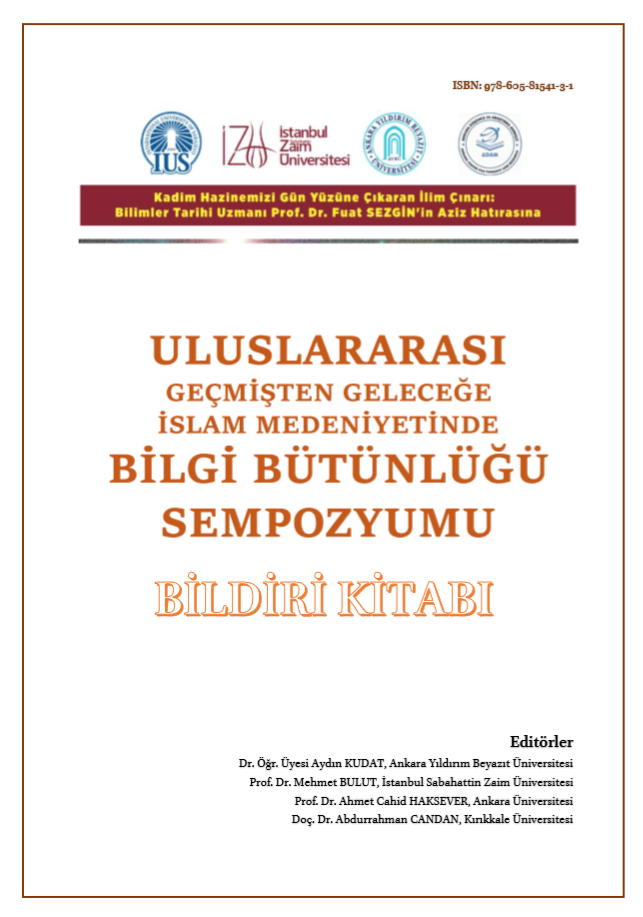 Uluslarası Geçmişten Geleceğe İslam Medeniyetinde Bilgi Bütünlüğü
