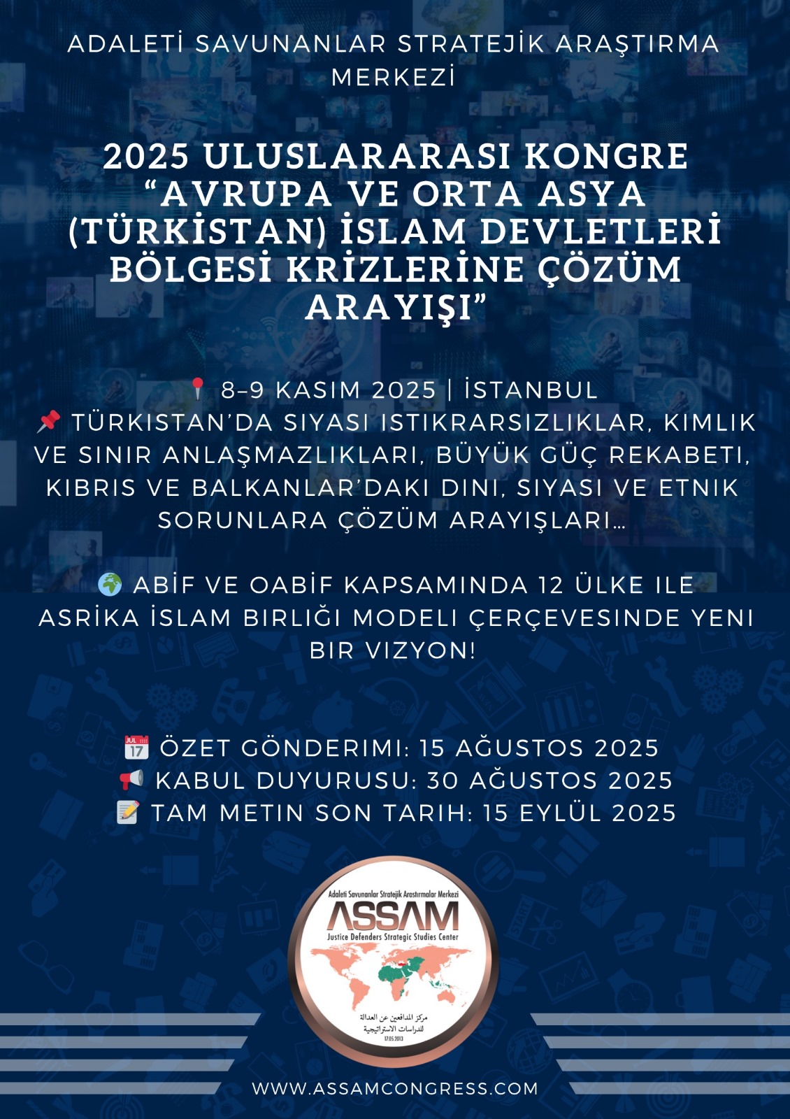 Avrupa ve Orta Asya İslam Devletleri Bölgesi Krizlerine Çözüm Arayışı