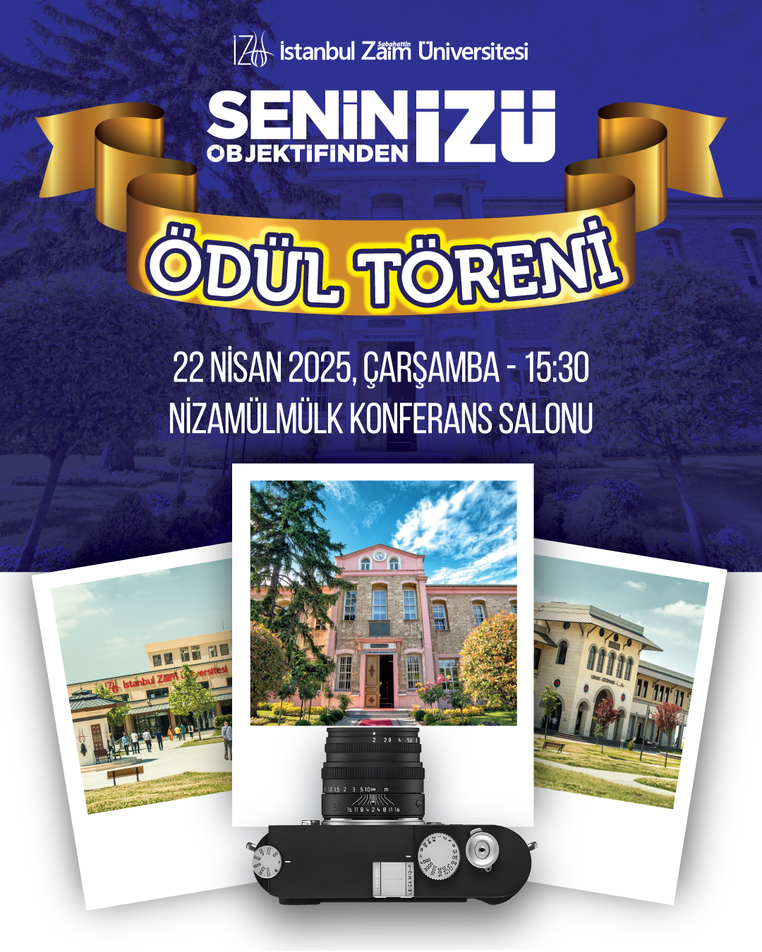 “Senin Objektifinden İZÜ” Ödül Töreni “Senin Objektifinden İZÜ” Ödül Töreni