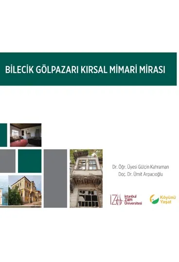 Bilecik Gölpazarı Kırsal Mimari Mirası