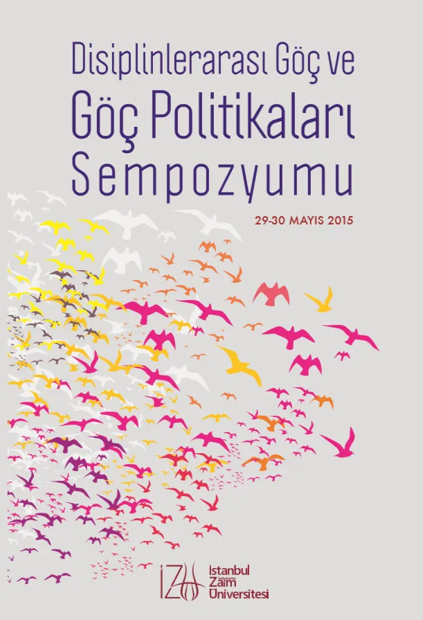 Disiplinlerarası Göç ve Göç Politikaları Sempozyumu