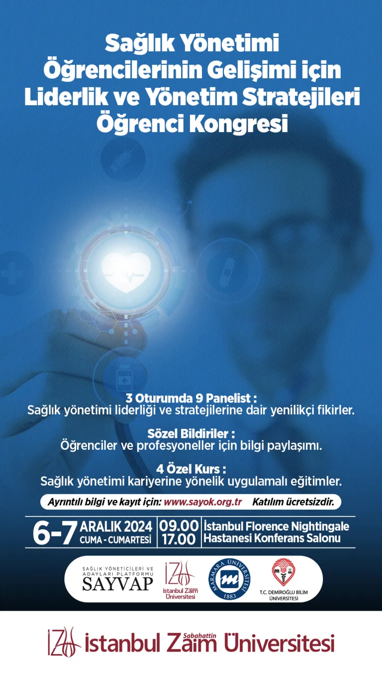 Sağlık Yönetimi Öğrencilerinin Gelişimi İçin Liderlik ve Yönetim Stratejileri Öğrenci Kongresi
