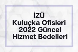 küçük-duyuru-izü-kuluçka-ofisleri-2022-hizmet-bedelleri.png